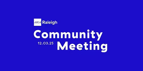 AIGA Raleigh Community Meeting | December 2025