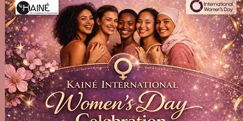 Kain\u00e9s International Women's Day Celebration