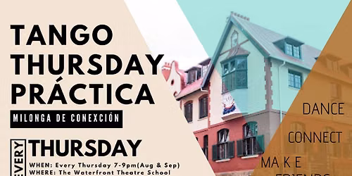 Tango Thursday Practica