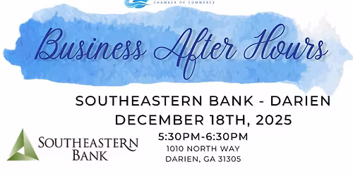Business After Hours hosted by Southeastern Bank