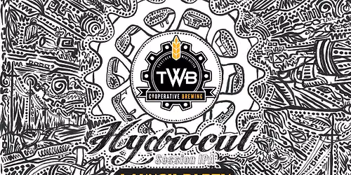 Hydrocut Session IPA Launch Party