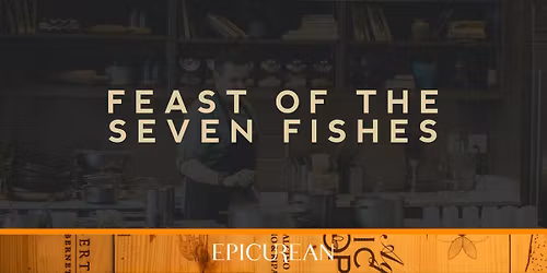 Feast of the Seven Fishes