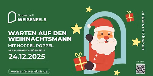 Warten auf den Weihnachtsmann mit Hoppel-Poppel \u2022 Wei\u00dfenfels \u2022 Kulturhaus