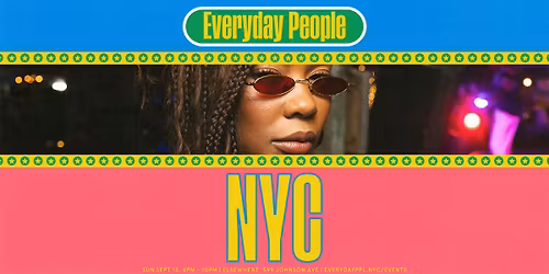 Everyday People NYC @ Elsewhere