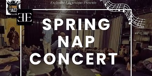 The Spring Nap Concert