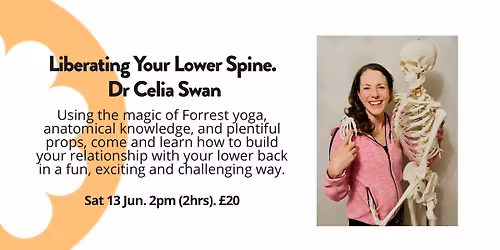 Liberating Your Lower Spine with Dr Celia Swan