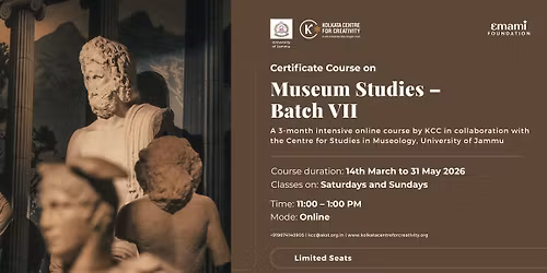 Museum Studies \u2013 Batch VII (Certificate Course)