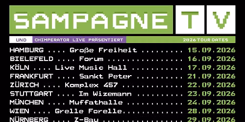 SAMPAGNE (DE) \u2022 "TV Tour 2026" \u2022 Grelle Forelle Wien