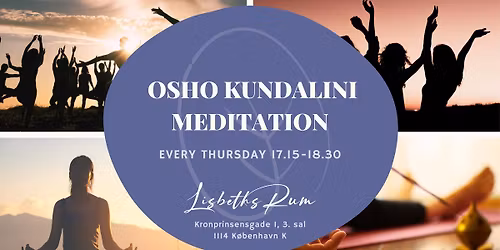 Osho Kundalini Meditation every Thursday in Copenhagen