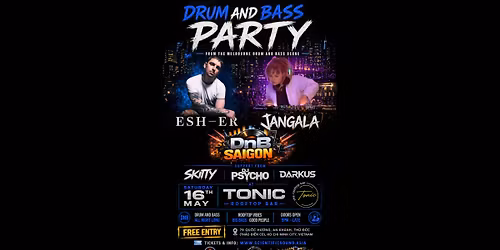 Esher at DnB Saigon, Drum and Bass Night at Tonic Rooftop