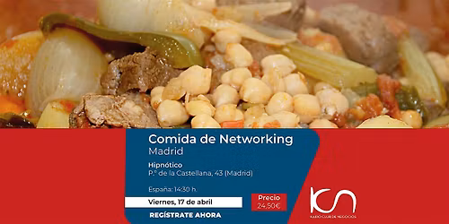 KCN Eat & Meet Comida de Networking Madrid - 17 de abril