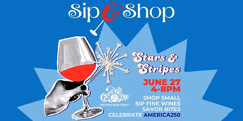 Cocoa Village Sip & Shop: Stars & Stripes