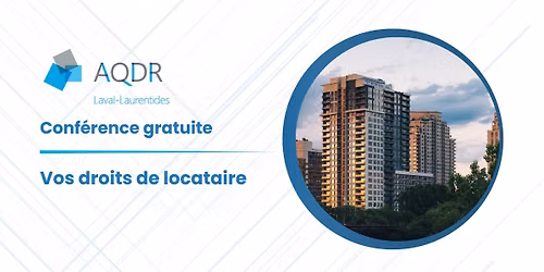Conf\u00e9rence gratuite: Vos droits de locataire