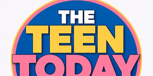 The Teen Today show 