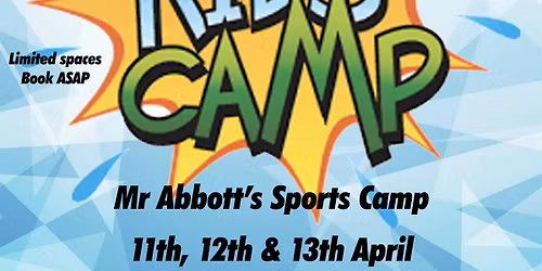 Mr Abbott\u2019s Holiday Sports Camp
