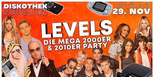 LEVELS - Die Mega 2000er und 2010er Party | Diskothek Neukalen | 29.11.