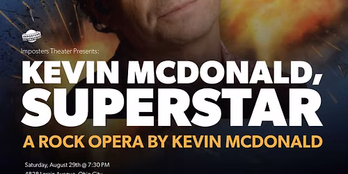 Kevin McDonald, Superstar: A Rock Opera Staged Reading