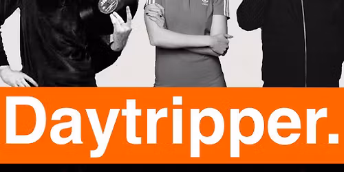 Daytripper - The Daytime Indie Disco