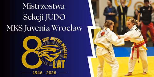 Mistrzostwa Sekcji JUDO MKS Juvenia Wroc\u0142aw