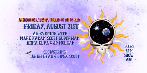 Another Trip Around the Sun: An Evening of Grateful Dead & Jam Band Magic