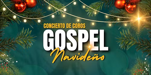 Concierto de Coros Gospel Navide\u00f1o