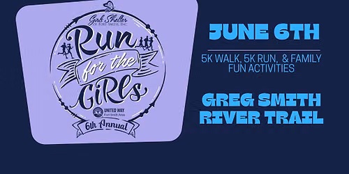 6th Annual "Run for the Girls" 5K Walk\/Run & Family Fun Activities