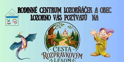Cesta rozpr\u00e1vkov\u00fdm lesom Lozorno