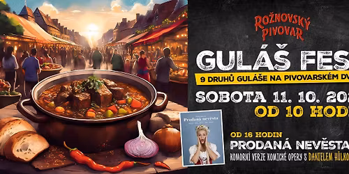 Guláš fest + Prodaná nevěsta