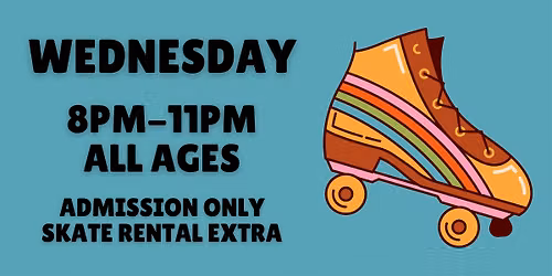 Rainbow Skate Night ALL AGES 8pm - 11pm