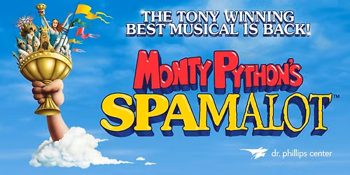 Monty Python's Spamalot - Broadway in Orlando 26\/27 Season
