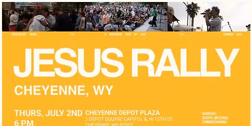 CHEYENNE, WY - JESUS RALLY