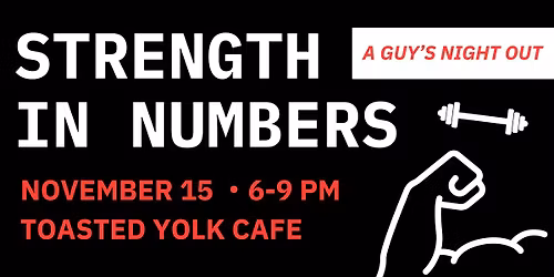 Strength in Numbers: A Guy's Night Out