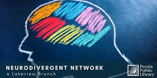 Neurodivergent Network @ Lakeview Branch 