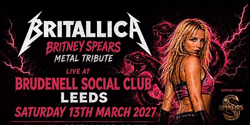 Britallica (Britney Spears Metal Tribute) + Spinors at Brudenell Social Club, Leeds