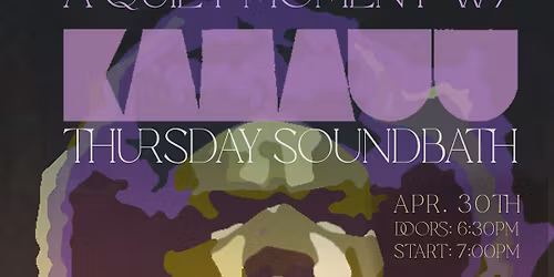 A Quiet Moment with Kamauu | Thursday Soundbath