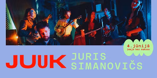 JUUK un Juris Simanovi\u010ds Kalnciema kvart\u0101l\u0101 4. j\u016bnij\u0101