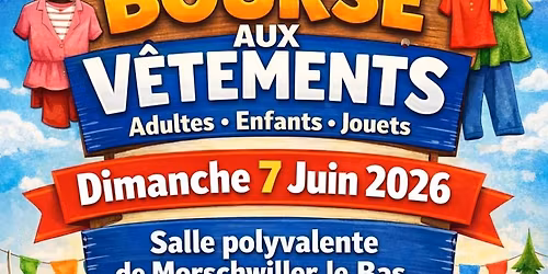 Bourse aux v\u00eatements 7\/6\/26