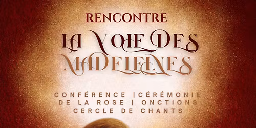 rencontre la voie des Madeleines