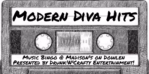 Music Bingo Night @ Madison's on Dowlen: Modern Divas Edition!