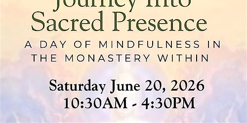 Journey into the Sacred Presence