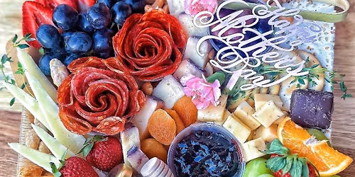 Mother's Day Charcuterie Class