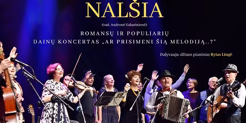 Ansamblis „Nalšia“. „Ar prisimeni tą melodiją..?“ | Bistrampolio dvaras