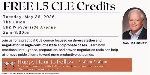 FREE CLE: De-Escalation in High-Conflict Estate + Happy Hour