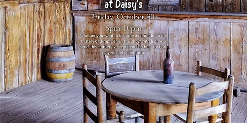 Way Out West: A M**der Mystery Night *Tickets Required