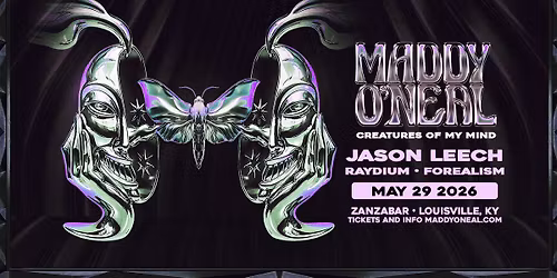 Maddy O'Neal w\/ Jason Leech, Raydium & Forealism at Zanzabar - Louisville