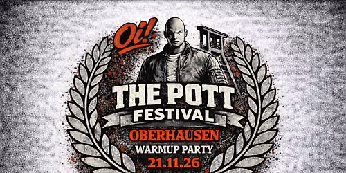 Oi! The Pott Festival 2026 - WarmUp Show 