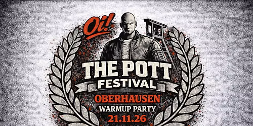 Oi! The Pott Festival 2026 - WarmUp Show 