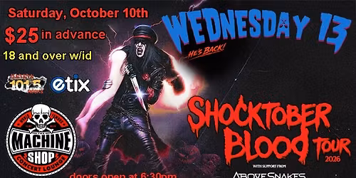 WEDNESDAY 13 at The Machine Shop