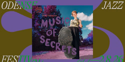 Viktoria S\u00f8ndergaard Music of Secrets \/\/ Odense Jazz Festival