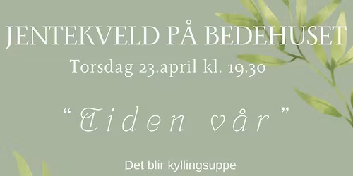 JENTEKVELD P\u00c5 BEDEHUSET